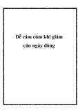 Dễ cảm cúm khi giảm cân ngày đông