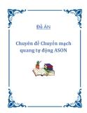 Đồ án Chuyên đề Chuyển mạch quang tự động ASON