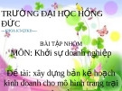 Đề tài: xây dựng bản kế hoạch. kinh doanh cho mô hình trang trại