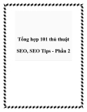 Tổng hợp 101 thủ thuật SEO, SEO Tips - Phần 2
