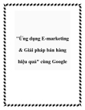 "Ứng dụng E-marketing & Giải pháp bán hàng hiệu quả" cùng Google