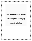 Các phương pháp Seo có thể làm giảm thứ hạng website của bạn