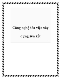 Công nghệ hóa việc xây dựng liên kết