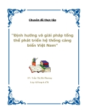 Chuyên đề thực tập  "Định hướng và giải pháp tổng thể phát triển hệ thống cảng biển Việt Nam"