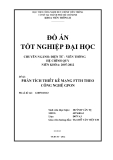 Đề tài: PHÂN TÍCH THIẾT KẾ MẠNG FTTH THEO CÔNG NGHỆ GPON