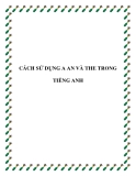 CÁCH SỬ DỤNG A AN VÀ THE TRONG TIẾNG ANH