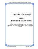 Luận văn: Nâng cao chất lượng cho vay tiêu dùng tại Ngân hàng Việt Nam Thịnh Vượng VP Bank – Chi nhánh Nghệ An