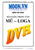 Bài giảng trọng tâm Mũ- Logarith