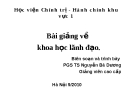 Bài giảng về khoa học lãnh đạo - PGS.TS. Nguyễn Bá Dương