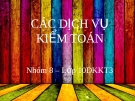 Các dịch vụ kiểm toán