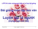 Bài giảng tiếng việt lớp 5 – Tuần 19 – Luyện tập tả người