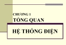 Chương 1 tổng quan hệ thống điện