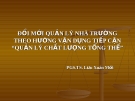 Đổi mới quản lý nhà trường theo hướng vận dụng tiếp cận “Quản lý chất lượng tổng thể”