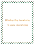 Hệ thống thông tin marketing - nghiên cứu marketing