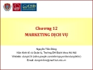 Quản trị marketing (Nguyễn Tiến Dũng) - Chương 12