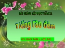 Bài giảng Tiếng việt 5 tuần 21 bài: Tiếng rao đêm