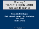 Bài giảng môn quản trị chiến lược: Chương 7. Thực thi chiến lược: Các vấn đề quản trị -  Th.S Hoàng Giang