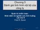 Bài giảng môn quản trị chiến lược: Chương 5. Đánh giá tình hình nội bộ của công ty -  Th.S Hoàng Giang