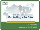 Marketing căn bản -  Đinh Tiên Minh ( Giới thiệu môn học)