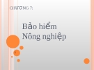 Chương 7: Bảo hiểm nông nghiệp