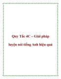 Quy Tắc 4C – Giải pháp luyện nói tiếng Anh hiệu quả