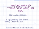 Phương pháp số trong công nghệ hóa học -TS. Nguyễn Đặng Bình Thành - Giới thiệu