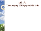 Đề tài: Thực trạng Tài Nguyên Khí Hậu