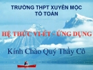 Bài giảng Đại số 9 chương 4 bài 6: Hệ thức Vi-ét và ứng dụng