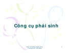 Bài giảng Công cụ tài chính phái sinh (ĐHKT Đà Nẵng) - Chương 1