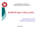 Kinh tế học  công cộng : Chương 2. Chính phủ và vai trò phân bố nguồn lực nhằm nâng cao hiệu quả kinh tế - ThS. Hoàng Trung Dũng