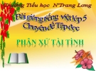 Bài giảng Tiếng việt 5 tuần 23 bài: Phân xử tài tình