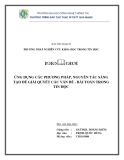 Tiểu luận:UNG DỤNG CÁC PHƯƠNG PHÁP, NGUYÊN TẮC SÁNG TẠO ĐỂ GIẢI QUYẾT CÁC VẤN ĐỀ - BÀI TOÁN TRONG TIN HỌC