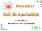 Bài giảng Tiếng Anh 11 unit 14: Recreation