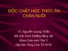 Độc chất học thức ăn chăn nuôi - TS. Nguyễn Quang Thiệu