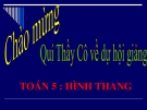 Bài giảng Toán 5 chương 3 bài 3: Hình thang