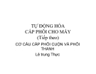 TỰ ĐỘNG HÓA CẤP PHÔI CHO MÁY -  phần tiếp theo 