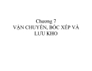 TỰ ĐỘNG HÓA VẬN CHUYỂN, BỐC XẾP VÀ LƯU KHO