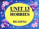 Bài giảng Tiếng Anh 11 unit 13: Hobbies