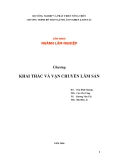 Cẩm nang ngành Lâm nghiệp: Chương Khai thác và vận chuyển lâm sản - KS. Chu Đình Quang