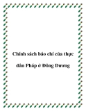 Chính sách báo chí của thực dân Pháp ở Đông Dương