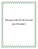 Tổng quan về Báo chí Việt Nam trước năm 1945 (phần 3)