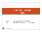 Luận văn:GAS TO LIQUIDS GTL