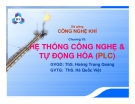 Bài giảng: Công nghệ khí (ThS. Hoàng Trọng Quang) - Chương 10