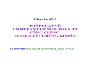 Chuyên đề 3 pháp luật về chào bán chứng khoán ra công chúng  và niêm yết chứng khoán - TS. Lê Vũ Nam