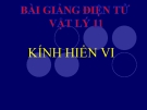 Bài giảng Vật lý 11 bài 33: Kính hiển vi