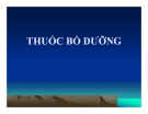 Y học cổ truyền - Thuốc bổ dưỡng