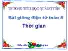 Bài giảng Toán 5 chương 4 bài 2: Thời gian