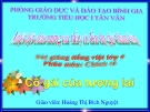 Bài giảng Tiếng việt 5 tuần 30 bài: Cô gái của tương lai