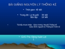 Bài giảng Nguyên lý thống kê - ThS. Đặng Xuân Lợi