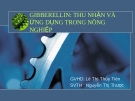 Gibberellin: thu nhận và ứng dụng trong nông nghiệp